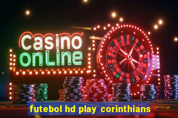 futebol hd play corinthians